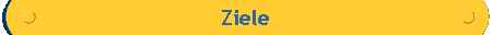  Ziele 
